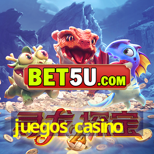 juegos casino